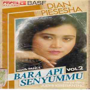 Dian Piesesha - Bara Api Senyummu (Vol.2)
