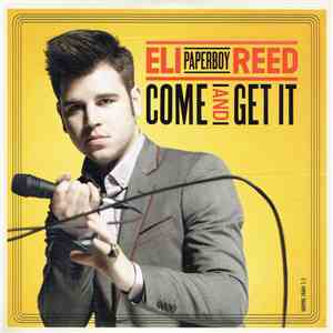 Eli Paperboy Reed - Come And Get It