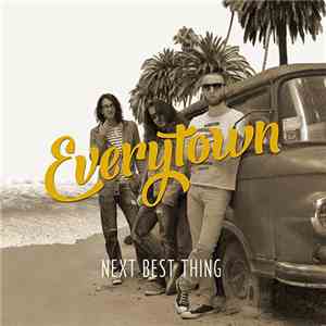 Everytown - Next Best Thing