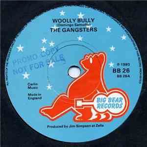 Gangsters  - Woolly Bully