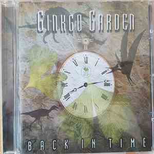 Ginkgo Garden - Back In Time