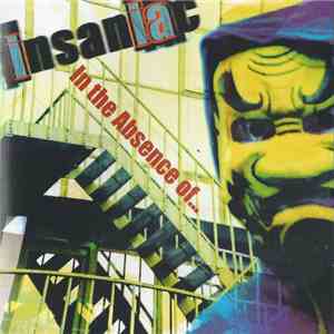 Insaniac - In The Absence Of...