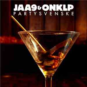 Jaa9 & OnklP - Partysvenske
