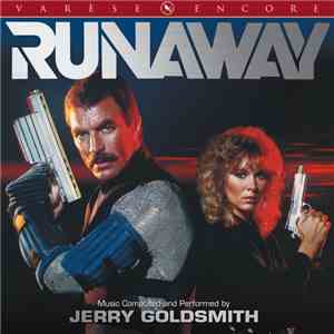 Jerry Goldsmith - Runaway (Varèse Encore)
