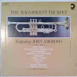 John Amoroso - The Magnificent Trumpet