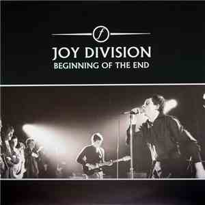 Joy Division - Beginning Of The End