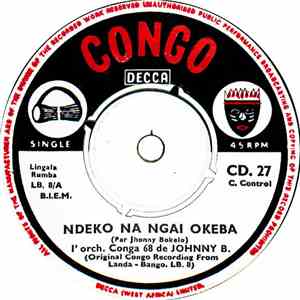L'orch. Conga 68 De Johnny B. - Ndeko Na Ngai Okeba / Tambola Na Mokili