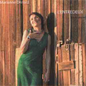 Marianne Dissard - L'Entredeux