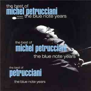 Michel Petrucciani - The Best Of Michel Petrucciani - The Blue Note Years