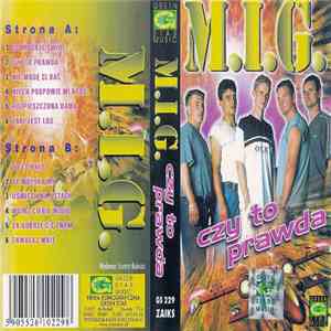 M.I.G. - Czy To Prawda