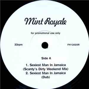 Mint Royale - Sexiest Man In Jamaica