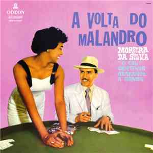 Moreira Da Silva - A Volta Do Malandro