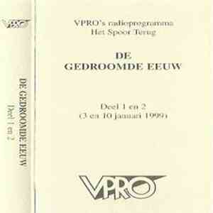 No Artist - De Gedroomde Eeuw - Deel 1 En 2
