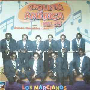 Orquesta América Del 55 , Con Rubén González - Los Marcianos