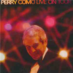 Perry Como - Perry Como Live On Tour