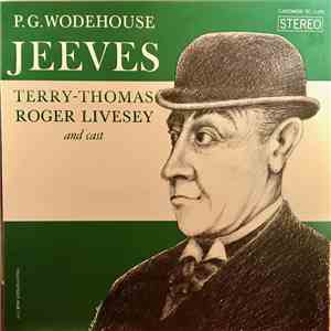P.G. Wodehouse, Terry-Thomas, Roger Livesey - P.G. Wodehouse Jeeves