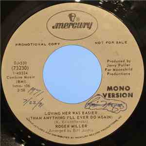 Roger Miller - Loving Her Was Easier (Than Anything I'll Ever Do Again)