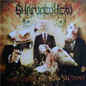 Shredded Head - Survival Of The Sickest