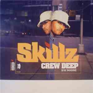 Skillz - Crew Deep