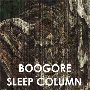 SLEEP COLUMN - Boogore