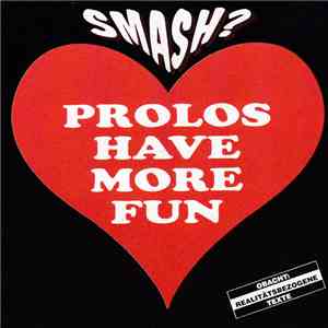 Smash? - Prolos Have More Fun