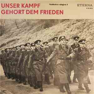 Soldaten singen - Folge 1: Unser Kampf gehört dem Frieden