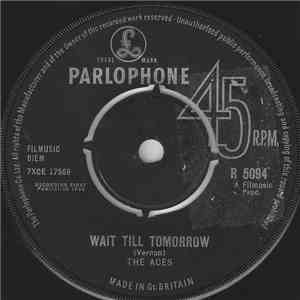 The Aces  - Wait Till Tomorrow