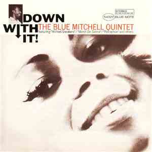 The Blue Mitchell Quintet - Down With It!