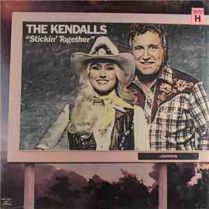 The Kendalls - Stickin' Together
