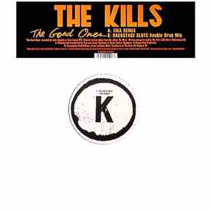 The Kills - The Good Ones