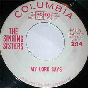 The Singing Sisters - My Lord Says / Amen