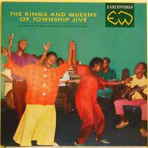 Various - The Kings And Queens Of Township Jive (Modern Roots Of The Indest ...