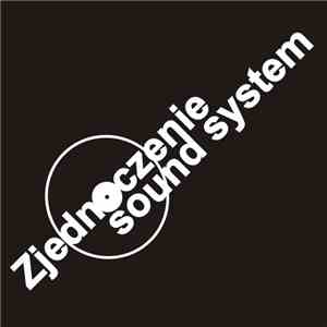 Zjednoczenie Sound System - Reggae Faza 10 Lat