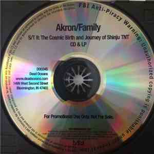 Akron/Family - S/T II: The Cosmic Birth And Journey Of Shinju TNT