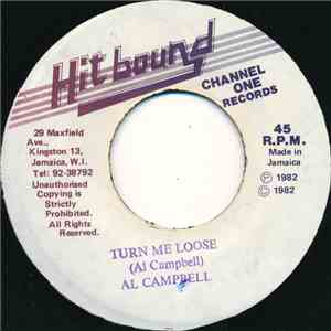 Al Campbell - Turn Me Loose