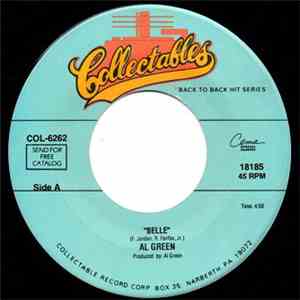 Al Green - Belle / Oh Me; Oh My (Dreams In My Arms)