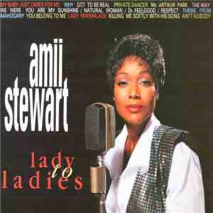 Amii Stewart - Lady To Ladies