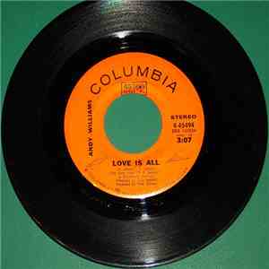 Andy Williams - Love Is All / Help Me Make It Through The Night