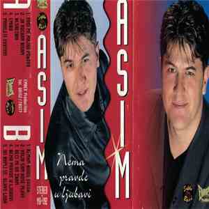 Asim Bajrić - Nema Pravde u Ljubavi