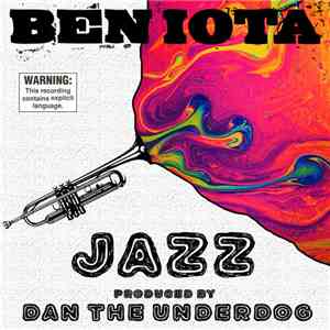 Ben Iota Produced By Dan The Underdog - Jazz