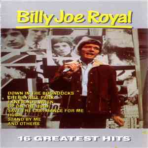 Billy Joe Royal - 16 Greatest Hits