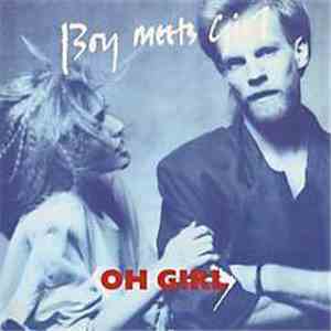 Boy Meets Girl - Oh Girl
