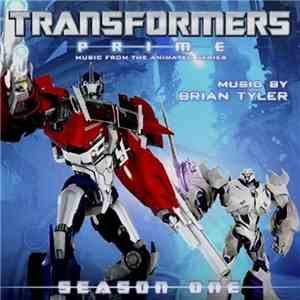 Brian Tyler - Transformers Prime: Season One (Music From The Animated Serie ...