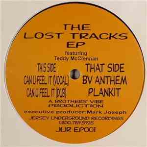Brothers' Vibe Featuring Teddy McClennan - The Lost Tracks EP