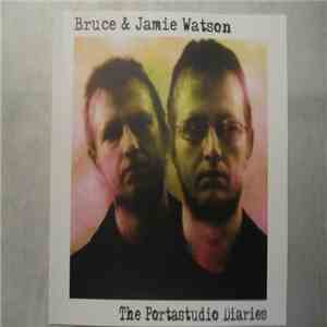 Bruce & Jamie Watson - The Portastudio Diaries