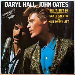 Daryl Hall - John Oates - Say It Isn't So = Di Que No Es Así