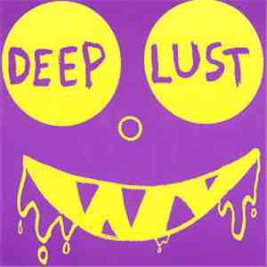Deep Lust - Deep Lust