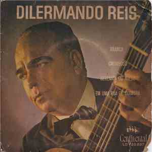 Dilermando Reis - Branca / Carinhoso / Serenata Do Adeus / Em Uma Rua de Co ...
