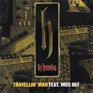 DJ Honda Feat. Mos Def - Travellin' Man