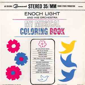 Enoch Light And His Orchestra - My Musical Coloring Book